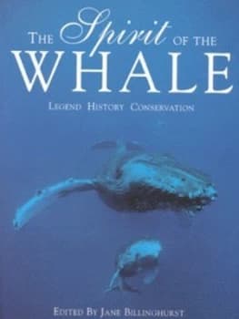 The Spirit of the Whale by Jane Billinghurst Hardback