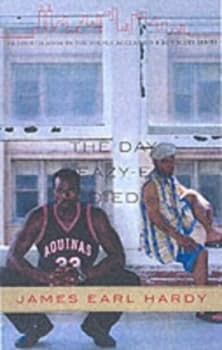 The Day Eazy-E Died by James Earl Hardy Paperback