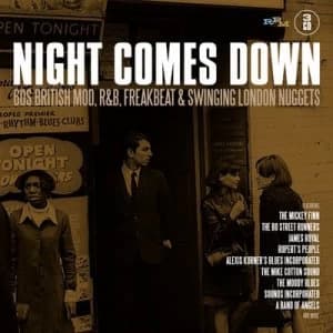 Night Comes Down 60s British Mod R&B Freakbeat & Swinging London Nuggets by Various Artists CD Album