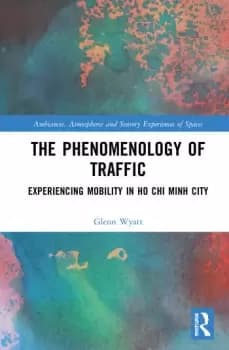 The Phenomenology of TrafficExperiencing Mobility in Ho Chi Minh City
