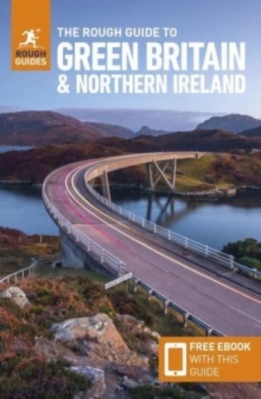 The Rough Guide to Green Britain & Northern Ireland: Compact Guide with eBook - Guide to travelling by electric vehicle (EV) Paperback / softback