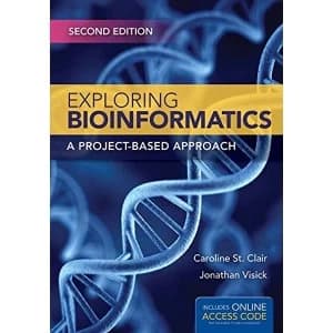 Exploring Bioinformatics by Jonathan E. Visick, Caroline St Clair (Paperback, 2014)