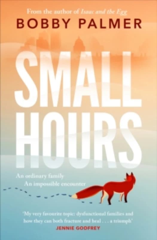 Small Hours. Paperback. By Bobby Palmer Books