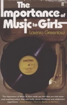The Importance of Music to Girls by Lavinia Greenlaw Paperback
