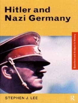 Hitler and Nazi Germany by Stephen J. Lee Book