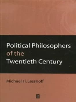 Political Philosophers of the Twentieth Century by Michael Lessnoff Book