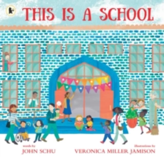 This Is a School : The perfect companion to help those just starting school to feel confident Paperback / softback