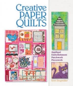 Creative Paper Quilts by Terri Stegmiller Book