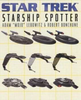 Starship Spotter by mojo Lebowitz and Adam Robert Bonchune Paperback