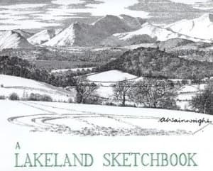 A Lakeland Sketchbook by Alfred Wainwright Hardback
