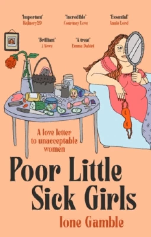 Poor Little Sick Girls. Paperback. By Ione Gamble Books