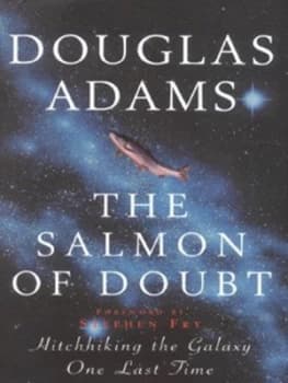 The Salmon of Doubt by Douglas Adams Hardback