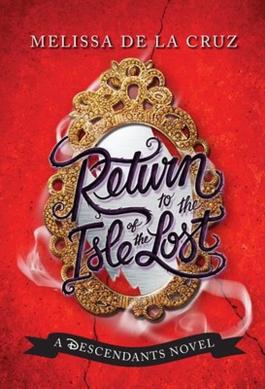 Disney Return to the Isle of the Lost by Melissa De La Cruz Paperback
