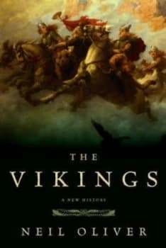 The Vikings - a New History by Neil Oliver Paperback