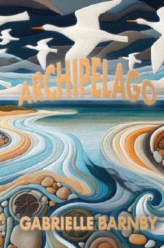 Archipelago. Paperback. By Gabrielle Barnby Books