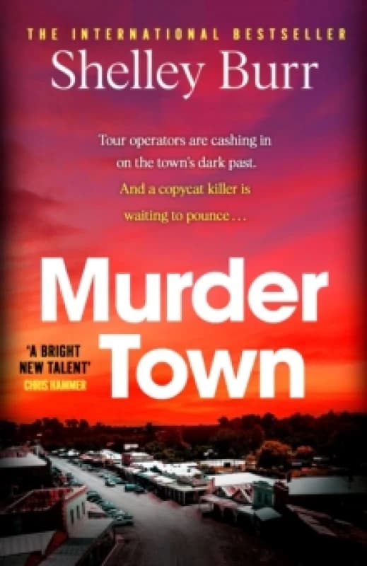 Murder Town : Totally gripping and addictive Australian crime fiction with a twist you won't see coming Hardback