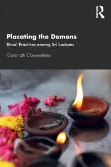 Placating the Demons : Ritual Practices among Sri Lankans