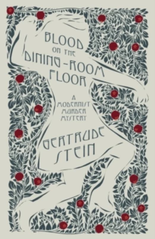 Blood on the Dining-Room Floor : A Modernist Murder Mystery Paperback / softback