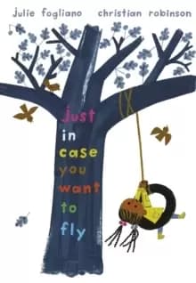 Just in Case You Want to Fly