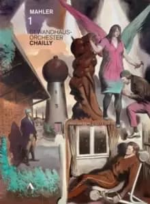 Mahler 1: Gewandhaus (Chailly)
