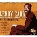 Leroy Carr - When The Sun Goes Down 1934-1941 (Music CD)