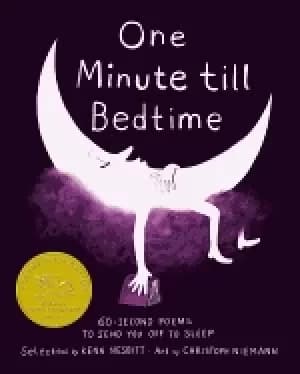 one minute till bedtime 60 second poems to send you off to sleep