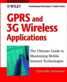 Gprs and 3g Wireless Applications Professional Developers Guide by Christoffer Andersson Paperback