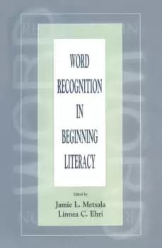 Word Recognition in Beginning Literacy