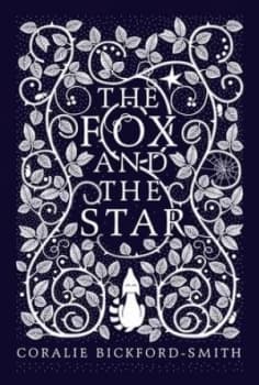 The Fox and the Star by Coralie Bickford-Smith Hardback