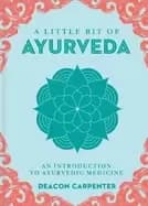 little bit of ayurveda an introduction to ayurvedic medicinevolume 18