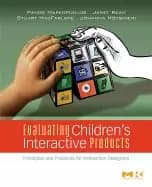 evaluating childrens interactive products principles and practices for inte