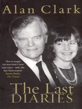 The Last Diaries by Alan Clark Paperback
