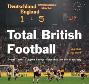 Total British Football by Nick Holt and Guy Lloyd Paperback