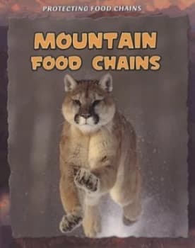 Mountain Food Chains by Rachel Lynette Paperback
