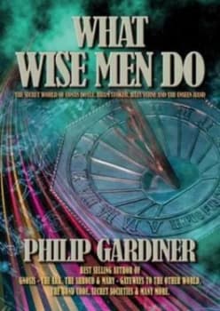 What Wise Men Do by Philip Gardiner Paperback