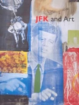 Jfk and Art by Kenneth E. Silver Hardback