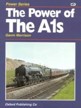 The Power of the A1s by G. W Morrison Hardback