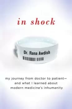 In shock by Dr Rana Awdish
