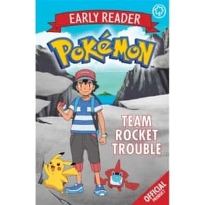 The Official Pokemon Early Reader: Team Rocket Trouble : Book 3