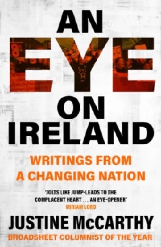 An Eye on Ireland : Writings from a Changing Nation Paperback / softback