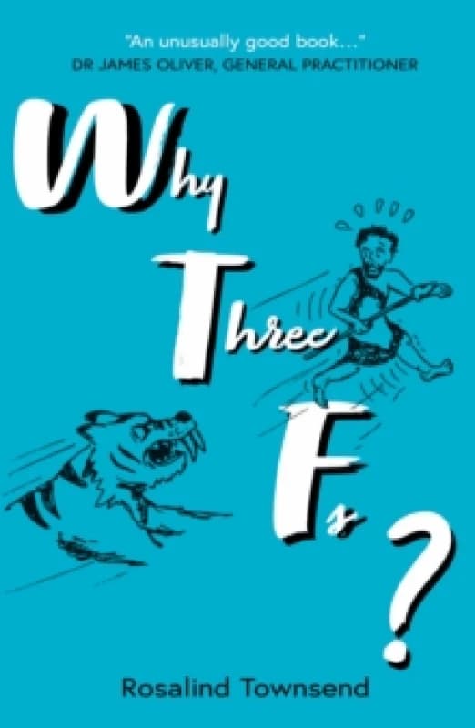 Why Three Fs? Paperback / softback