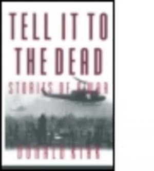 Tell It to the Dead by Donald Kirk Book