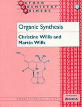 Organic Synthesis by Christine L Willis Paperback