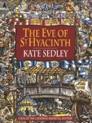 The eve of Saint Hyacinth by Kate Sedley