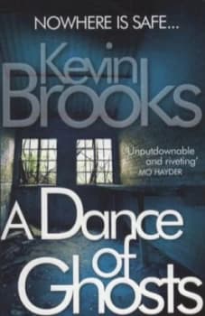 A Dance of Ghosts by Kevin Brooks Book