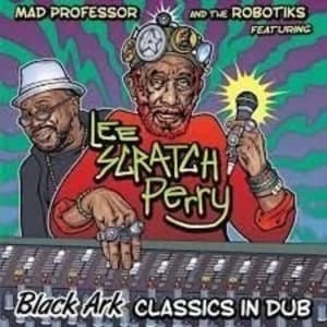 Mad Professor & Lee Perry - Black Ark Classics In Dub Vinyl