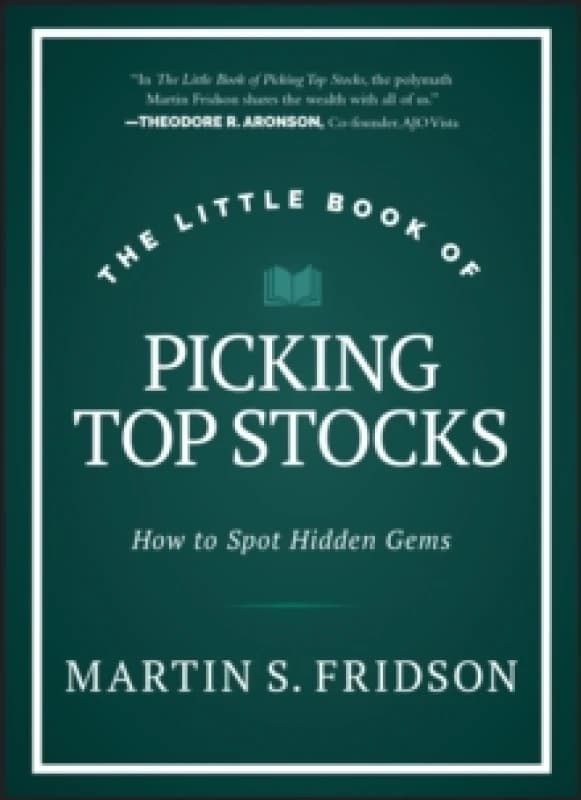 The Little Book of Picking Top Stocks : How to Spot Hidden Gems Hardback