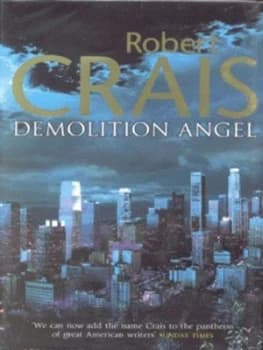 Demolition Angel by Robert Crais Hardback