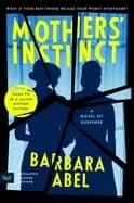 mothers instinct a novel of suspense