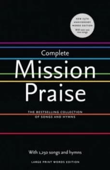 Complete Mission Praise by Peter Horrobin Paperback